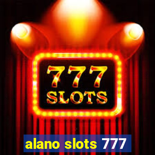 alano slots 777